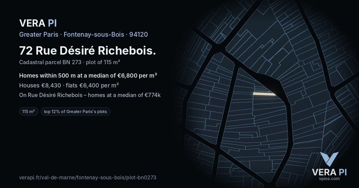 72 Rue Désiré Richebois, Fontenay-sous-Bois at night – the plot lit, the parcels around coloured by the prices near them