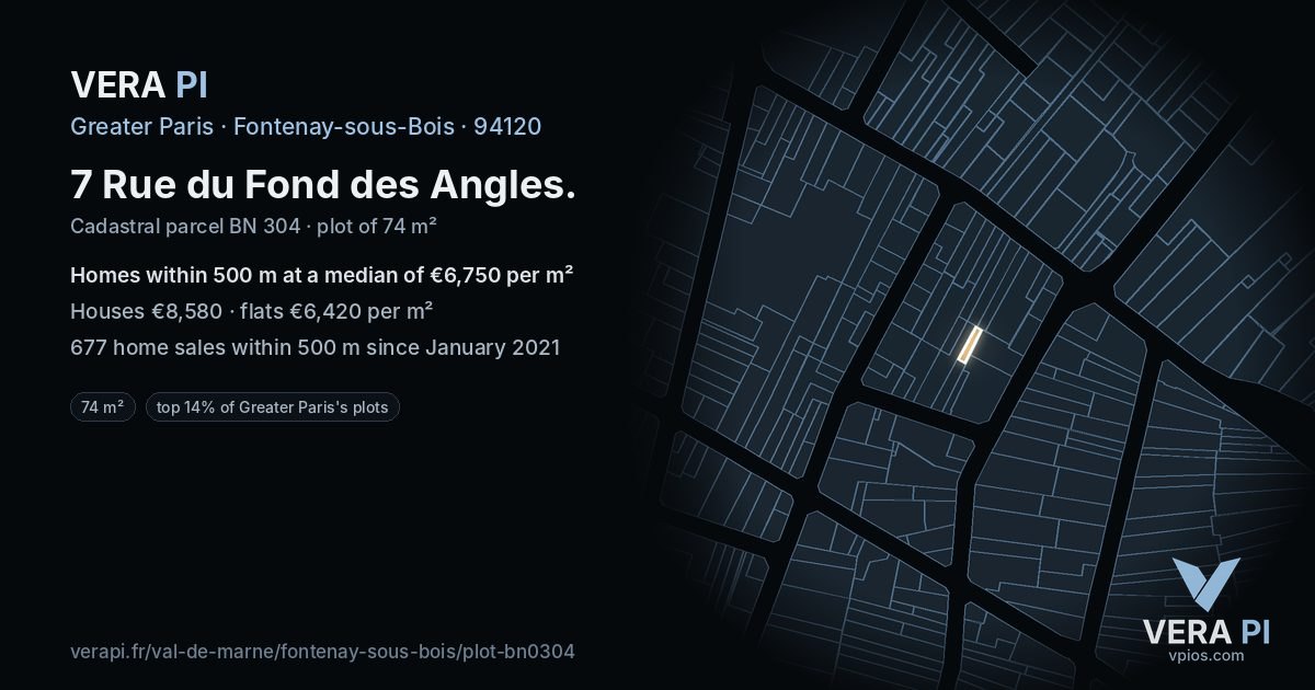 7 Rue du Fond des Angles, Fontenay-sous-Bois at night – the plot lit, the parcels around coloured by the prices near them