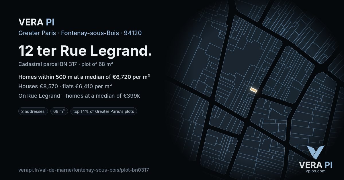 12 ter Rue Legrand, Fontenay-sous-Bois at night – the plot lit, the parcels around coloured by the prices near them