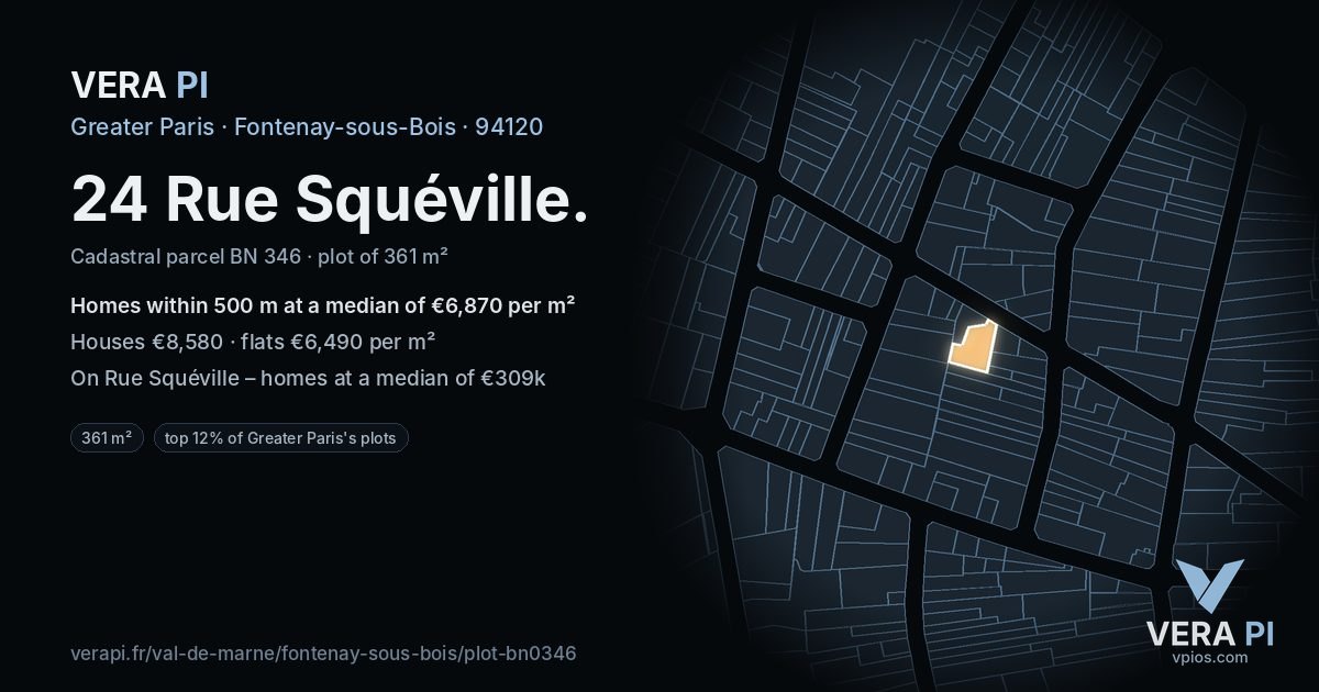 24 Rue Squéville, Fontenay-sous-Bois at night – the plot lit, the parcels around coloured by the prices near them