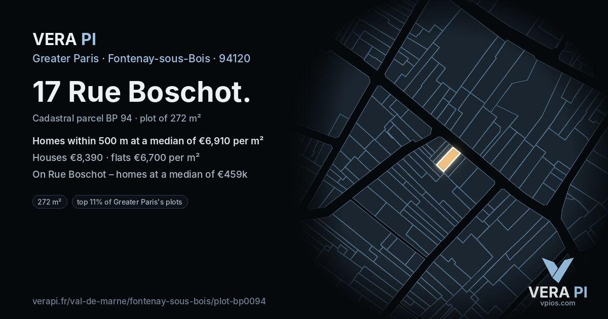 17 Rue Boschot, Fontenay-sous-Bois at night – the plot lit, the parcels around coloured by the prices near them