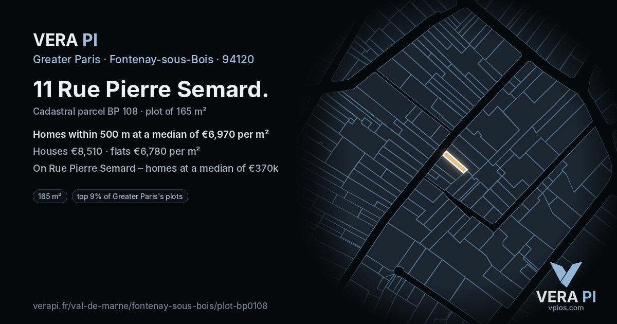 11 Rue Pierre Semard, Fontenay-sous-Bois at night – the plot lit, the parcels around coloured by the prices near them