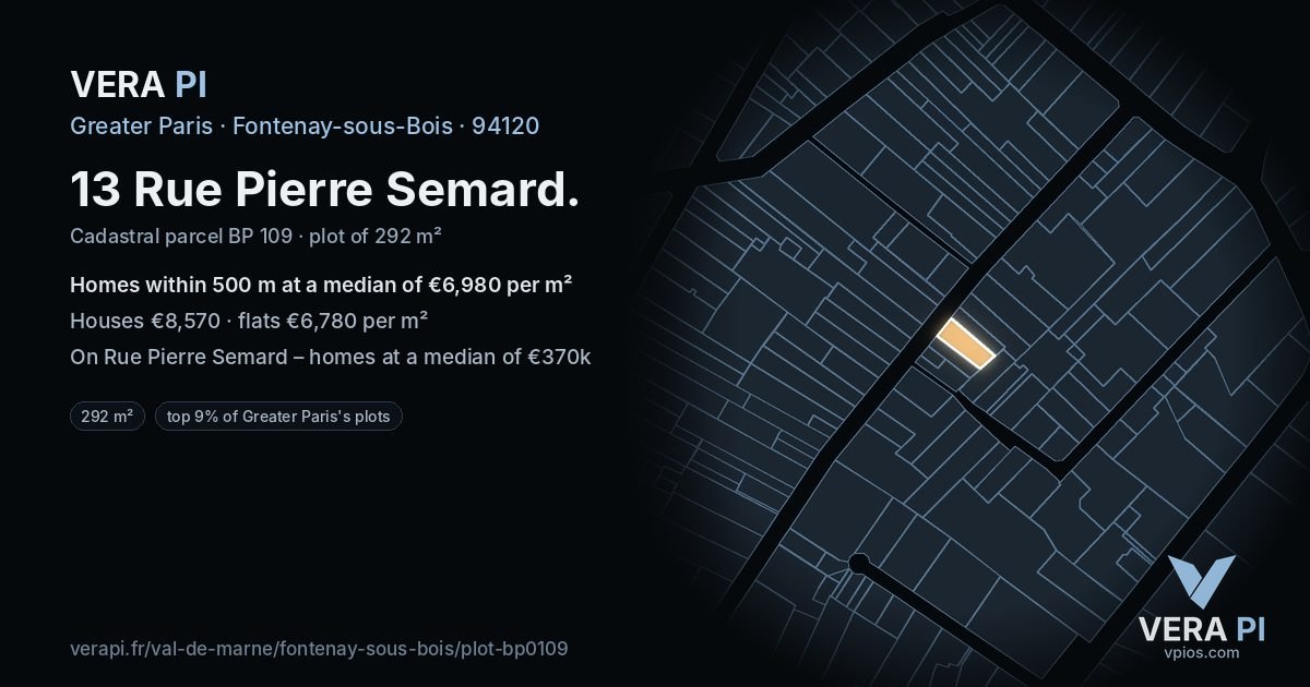 13 Rue Pierre Semard, Fontenay-sous-Bois at night – the plot lit, the parcels around coloured by the prices near them