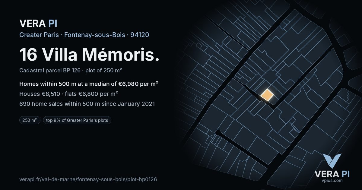 16 Villa Mémoris, Fontenay-sous-Bois at night – the plot lit, the parcels around coloured by the prices near them