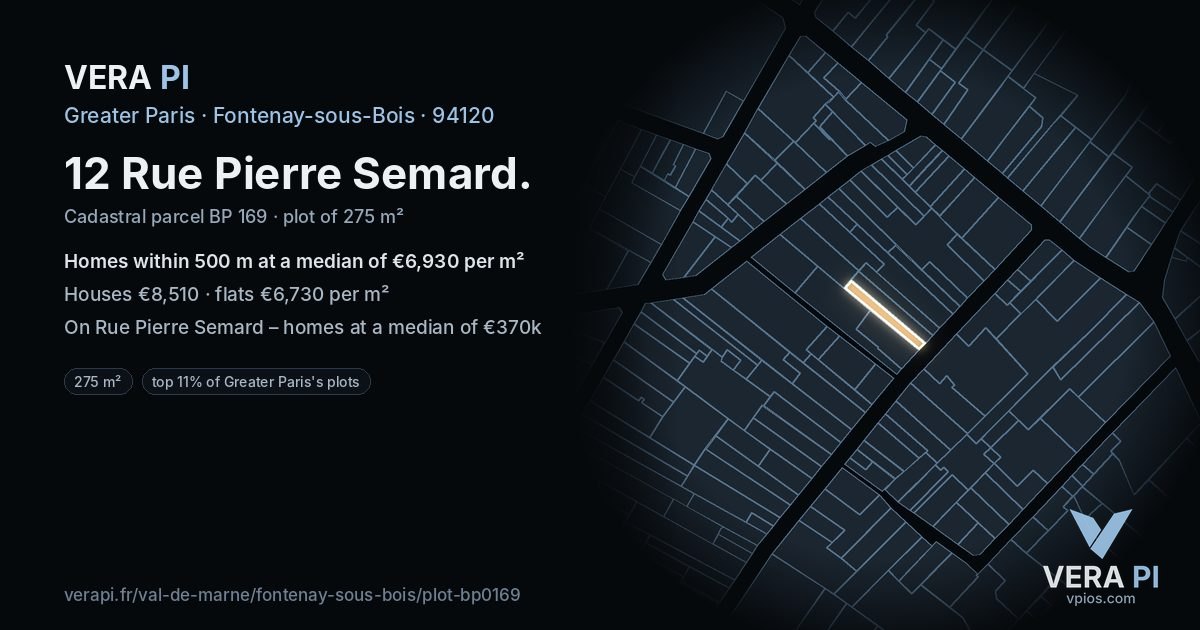 12 Rue Pierre Semard, Fontenay-sous-Bois at night – the plot lit, the parcels around coloured by the prices near them