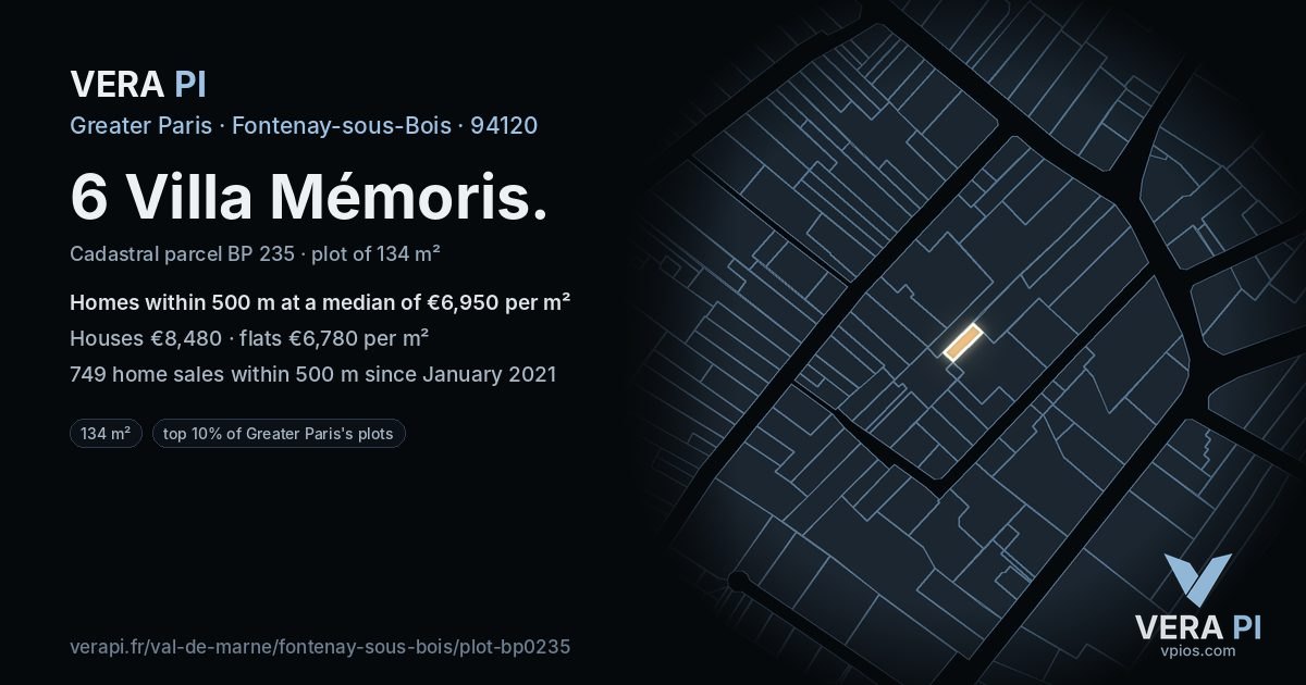 6 Villa Mémoris, Fontenay-sous-Bois at night – the plot lit, the parcels around coloured by the prices near them