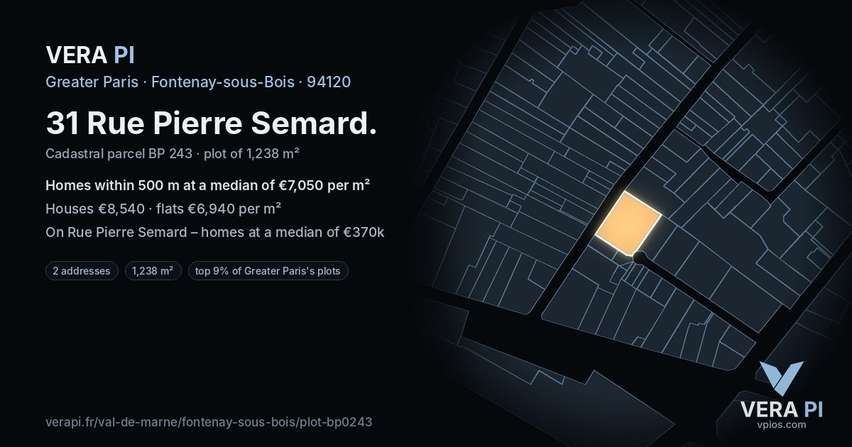 31 Rue Pierre Semard, Fontenay-sous-Bois at night – the plot lit, the parcels around coloured by the prices near them