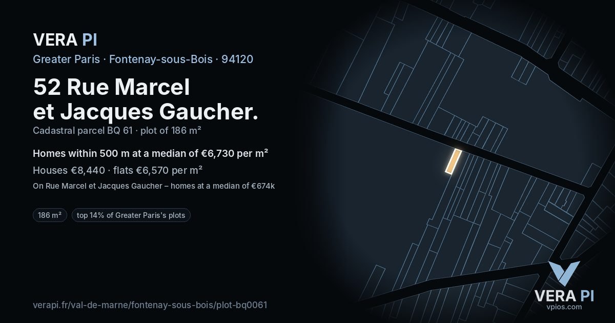 52 Rue Marcel et Jacques Gaucher, Fontenay-sous-Bois at night – the plot lit, the parcels around coloured by the prices near them