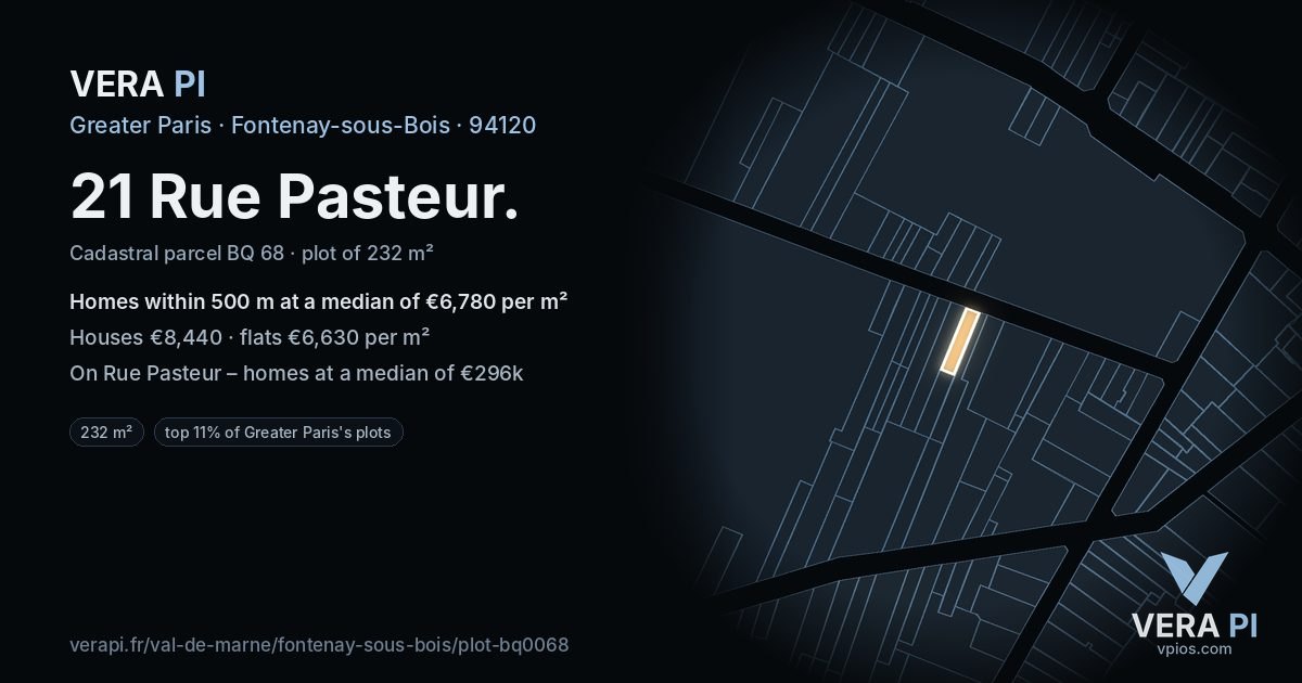 21 Rue Pasteur, Fontenay-sous-Bois at night – the plot lit, the parcels around coloured by the prices near them
