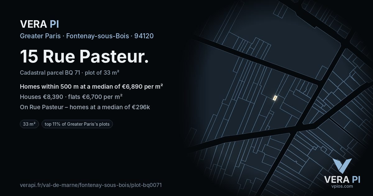 15 Rue Pasteur, Fontenay-sous-Bois at night – the plot lit, the parcels around coloured by the prices near them