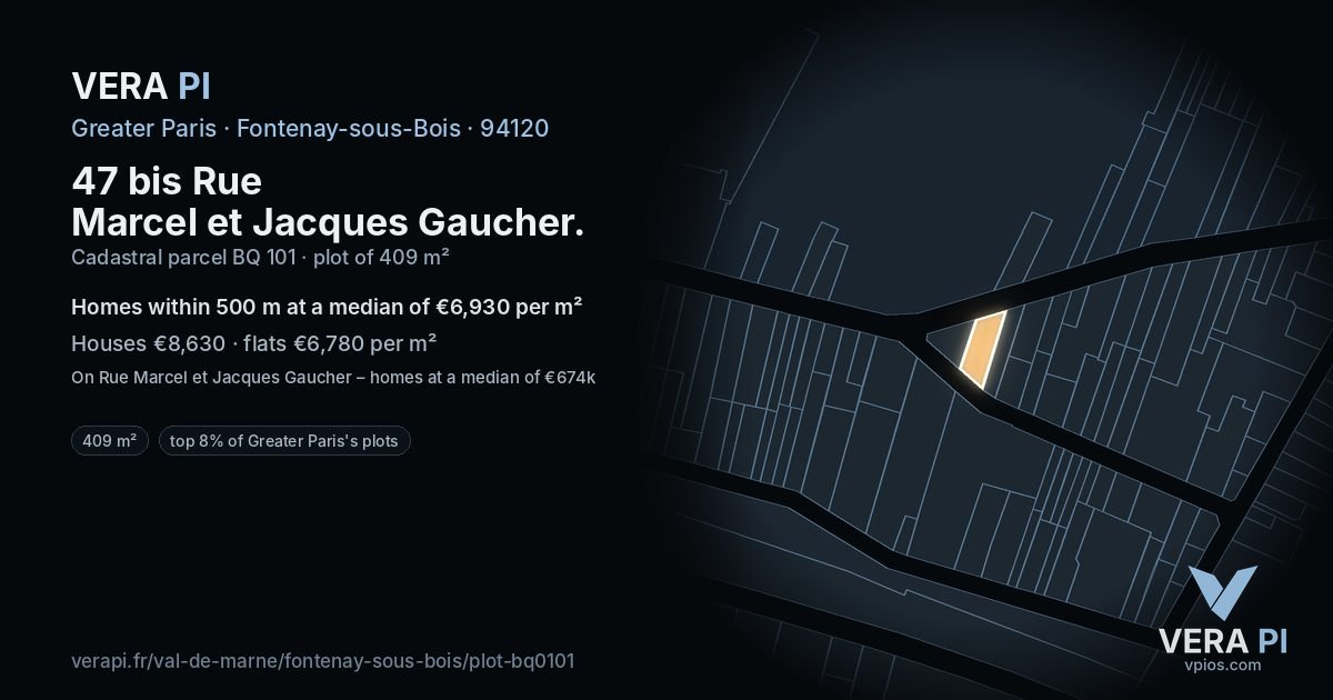 47 bis Rue Marcel et Jacques Gaucher, Fontenay-sous-Bois at night – the plot lit, the parcels around coloured by the prices near them