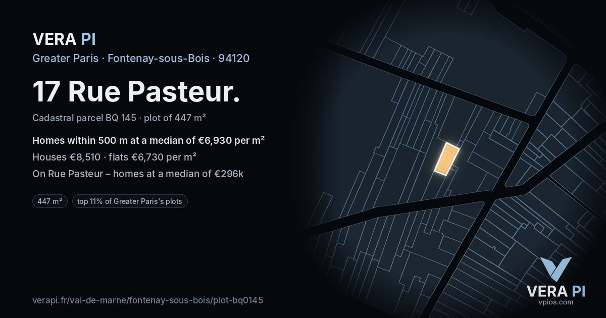 17 Rue Pasteur, Fontenay-sous-Bois at night – the plot lit, the parcels around coloured by the prices near them
