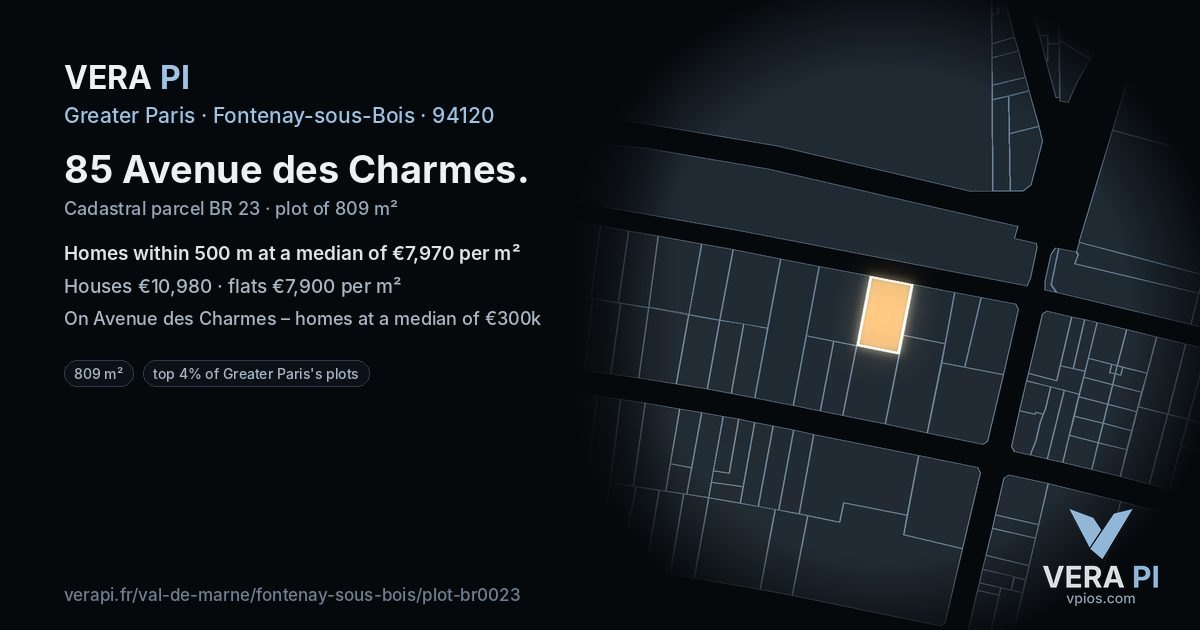 85 Avenue des Charmes, Fontenay-sous-Bois at night – the plot lit, the parcels around coloured by the prices near them
