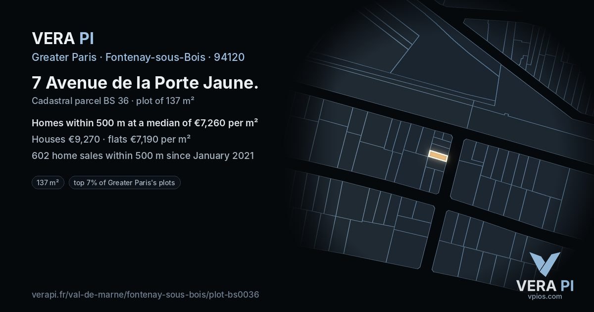 7 Avenue de la Porte Jaune, Fontenay-sous-Bois at night – the plot lit, the parcels around coloured by the prices near them