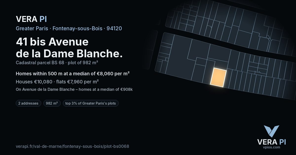 41 bis Avenue de la Dame Blanche, Fontenay-sous-Bois at night – the plot lit, the parcels around coloured by the prices near them