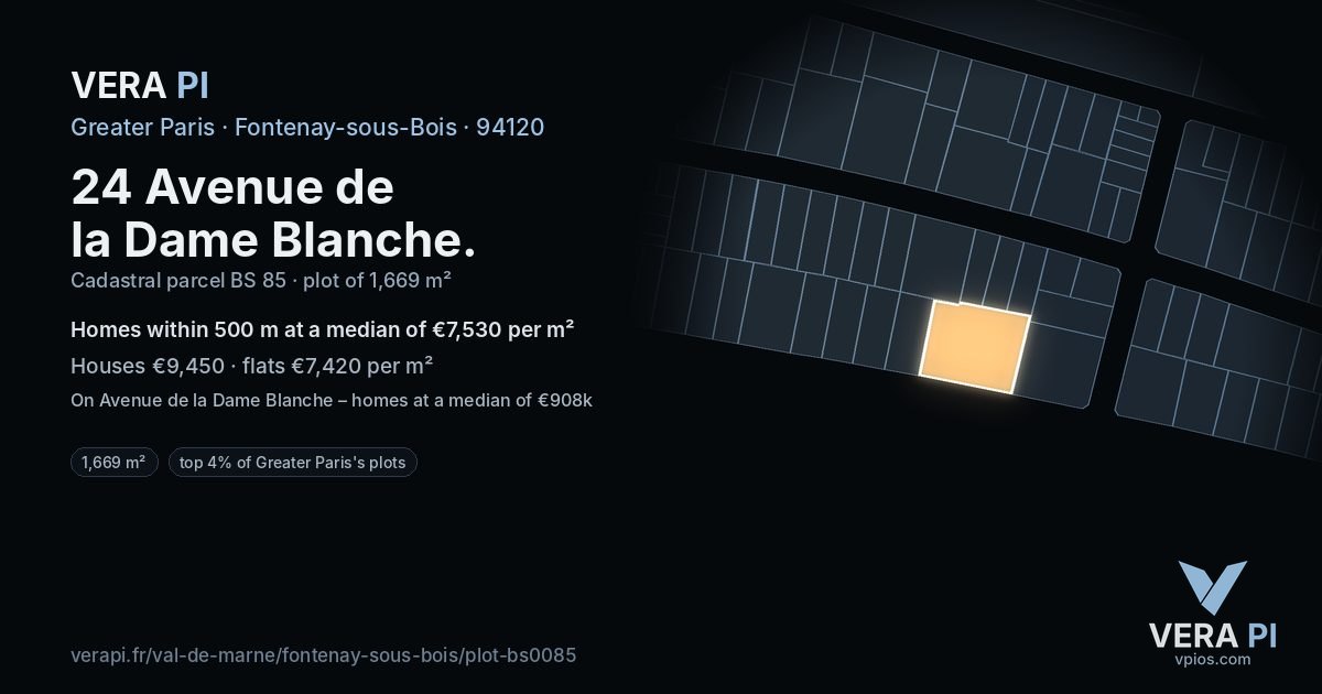 24 Avenue de la Dame Blanche, Fontenay-sous-Bois at night – the plot lit, the parcels around coloured by the prices near them