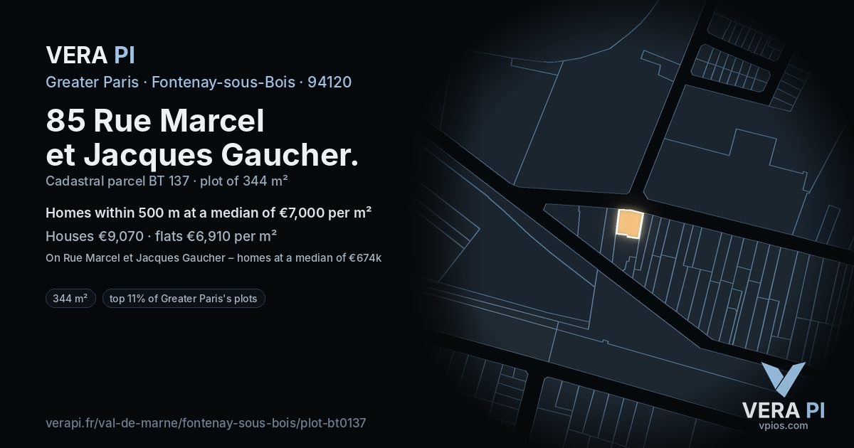 85 Rue Marcel et Jacques Gaucher, Fontenay-sous-Bois at night – the plot lit, the parcels around coloured by the prices near them