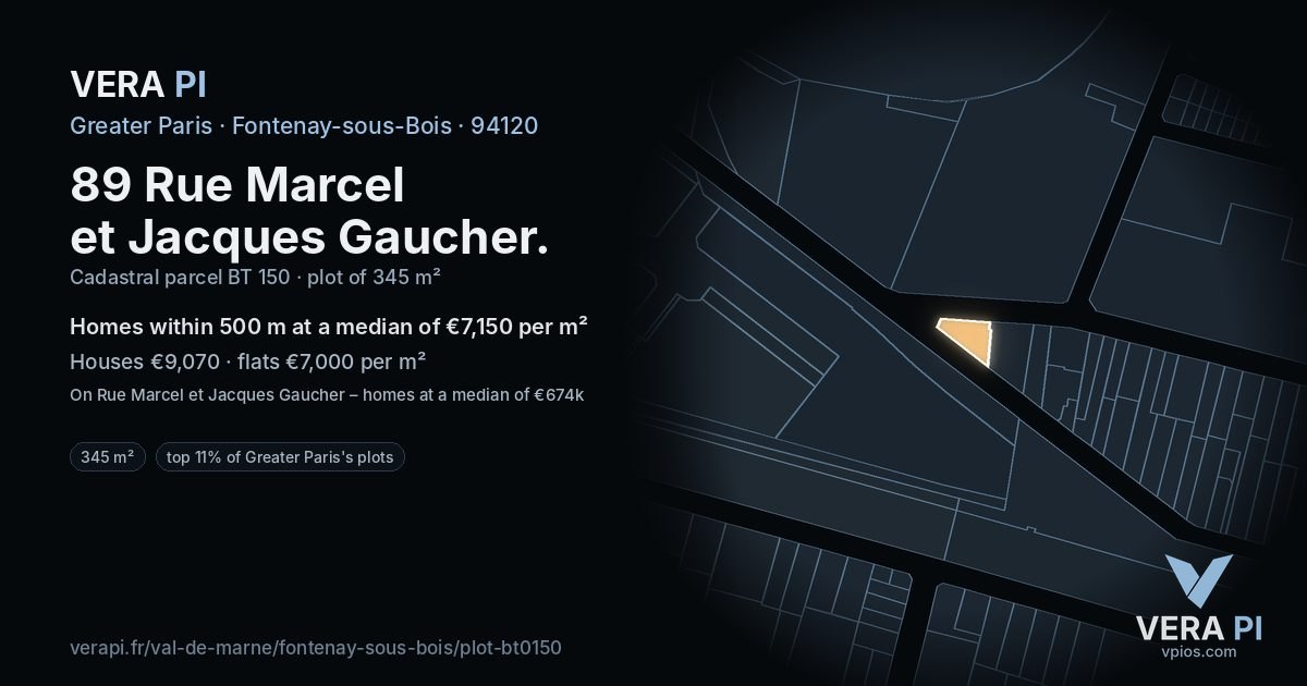 89 Rue Marcel et Jacques Gaucher, Fontenay-sous-Bois at night – the plot lit, the parcels around coloured by the prices near them