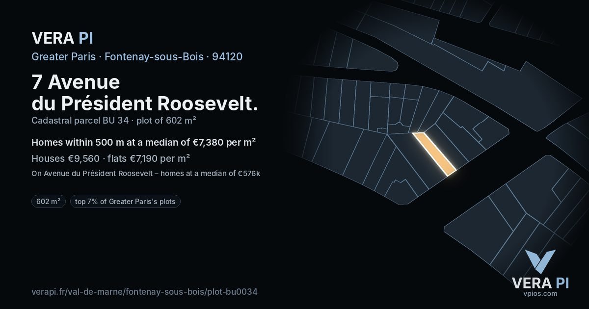 7 Avenue du Président Roosevelt, Fontenay-sous-Bois at night – the plot lit, the parcels around coloured by the prices near them