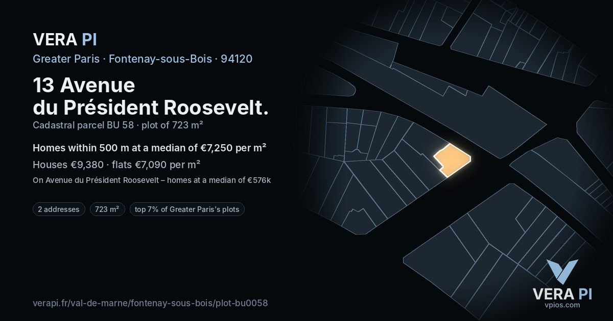 13 Avenue du Président Roosevelt, Fontenay-sous-Bois at night – the plot lit, the parcels around coloured by the prices near them