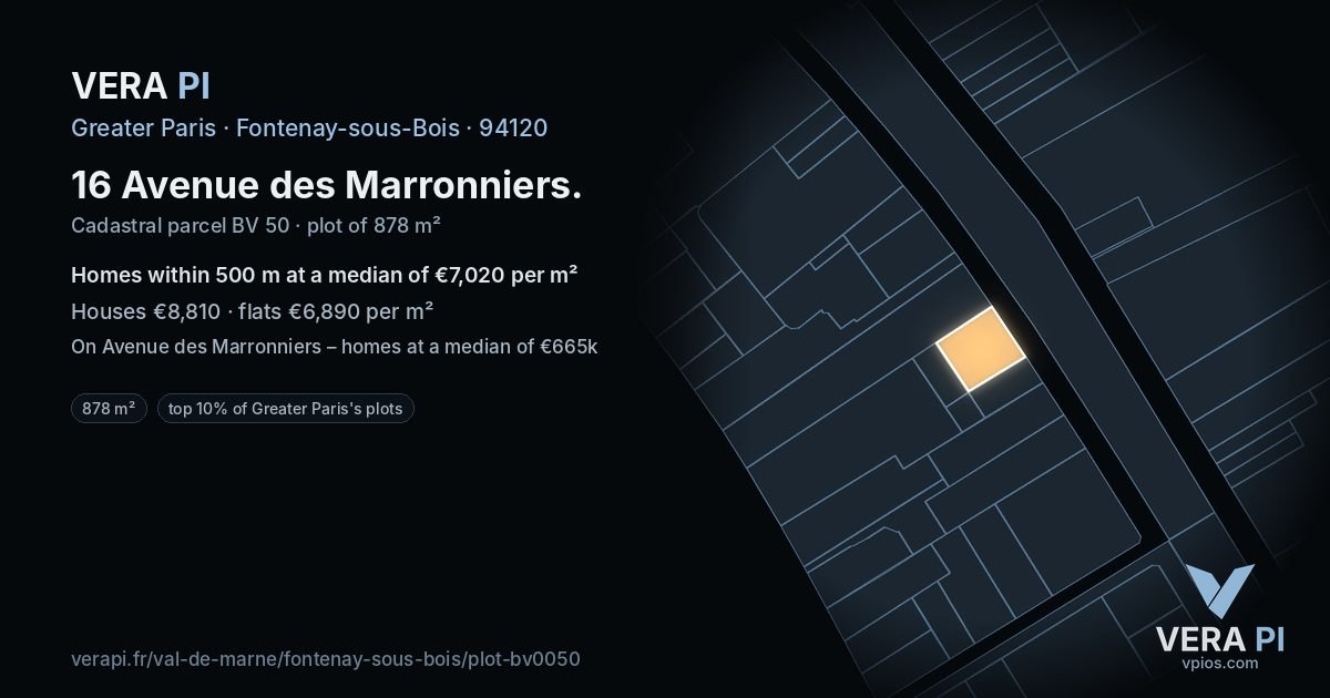 16 Avenue des Marronniers, Fontenay-sous-Bois at night – the plot lit, the parcels around coloured by the prices near them