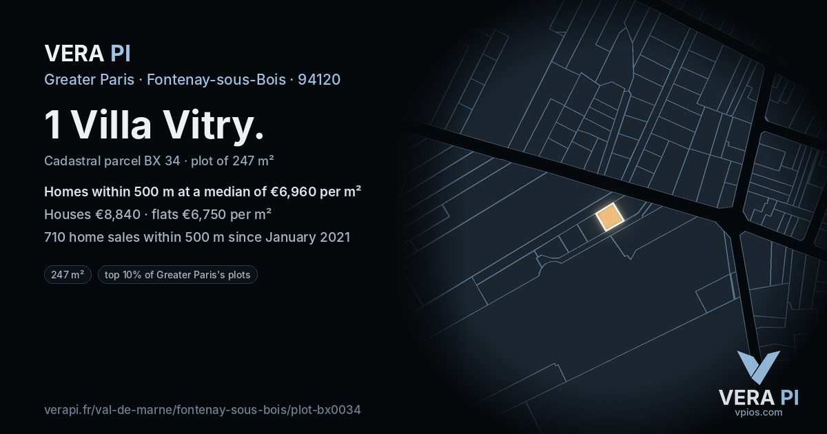 1 Villa Vitry, Fontenay-sous-Bois at night – the plot lit, the parcels around coloured by the prices near them