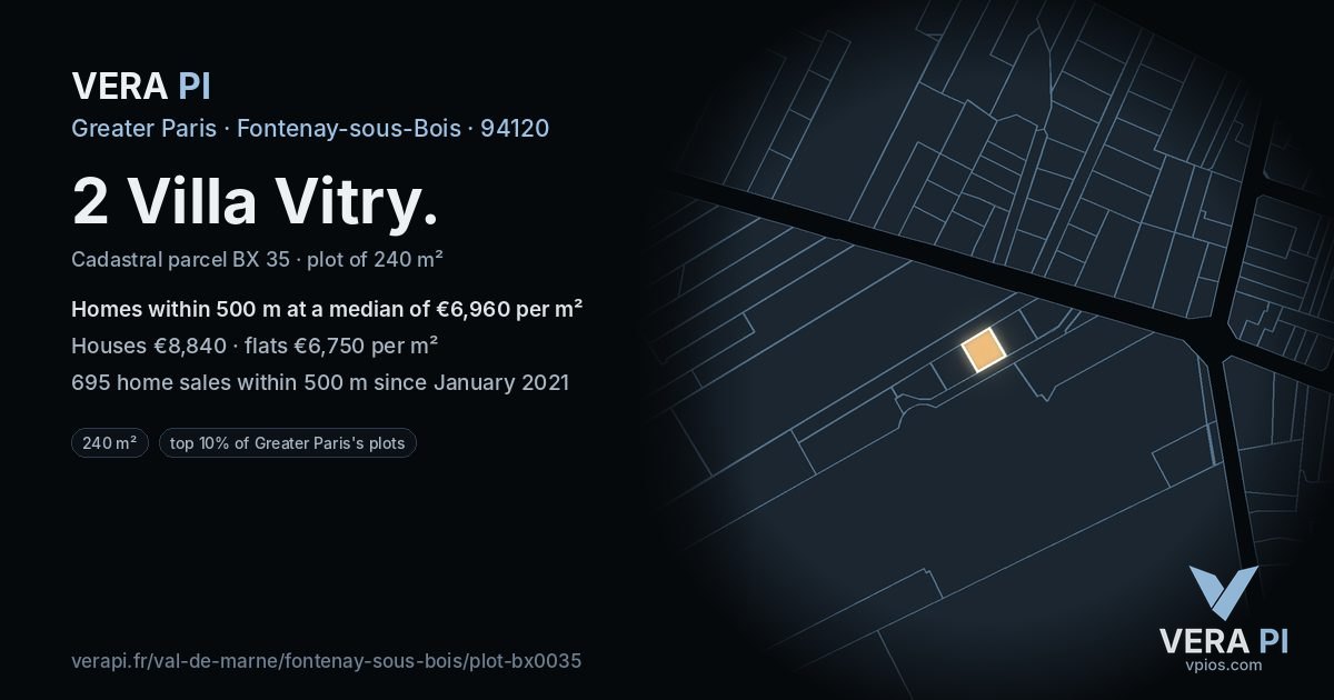 2 Villa Vitry, Fontenay-sous-Bois at night – the plot lit, the parcels around coloured by the prices near them