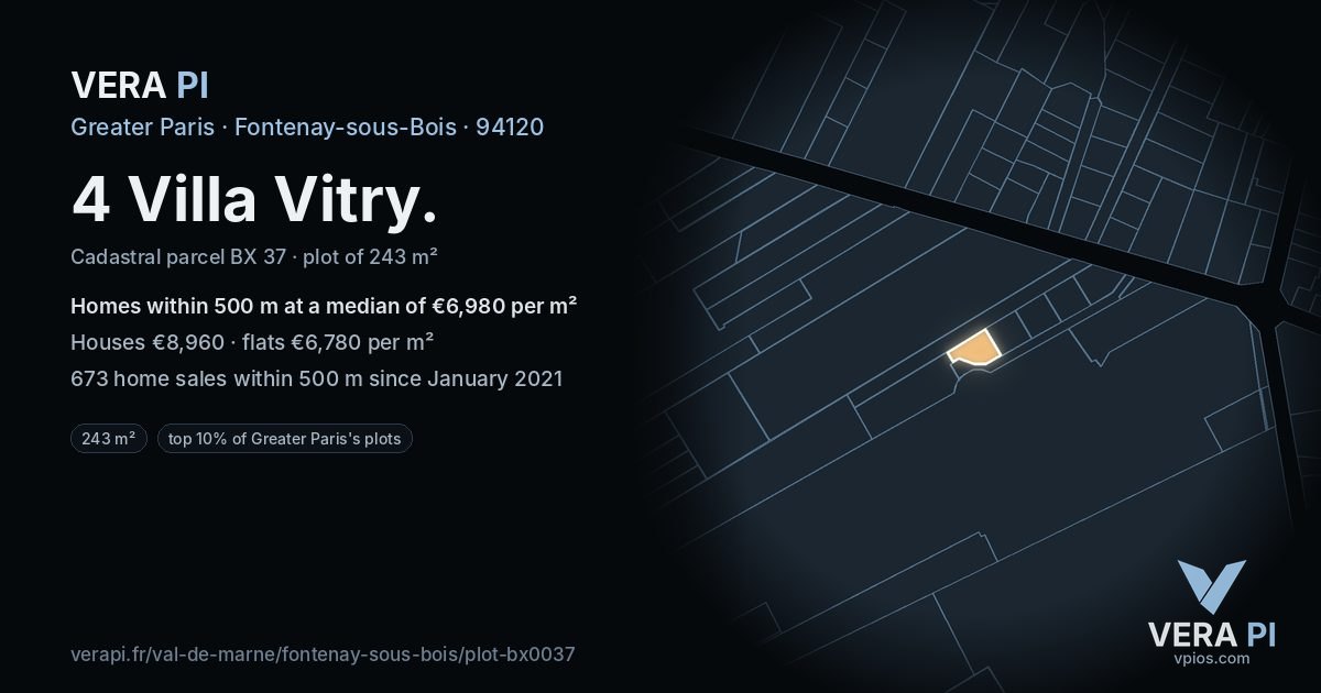 4 Villa Vitry, Fontenay-sous-Bois at night – the plot lit, the parcels around coloured by the prices near them