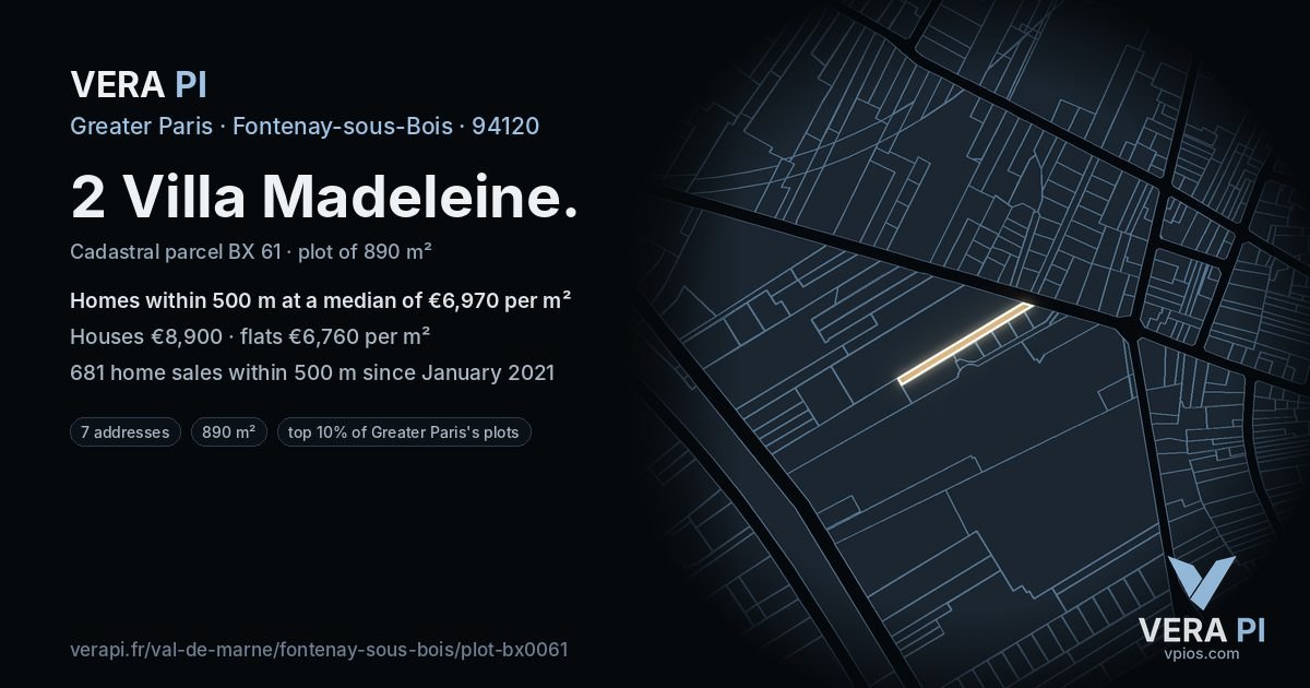 2 Villa Madeleine, Fontenay-sous-Bois at night – the plot lit, the parcels around coloured by the prices near them