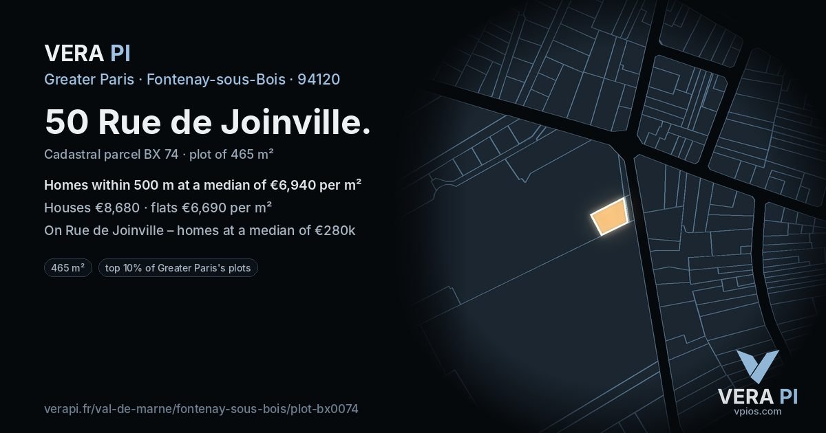 50 Rue de Joinville, Fontenay-sous-Bois at night – the plot lit, the parcels around coloured by the prices near them