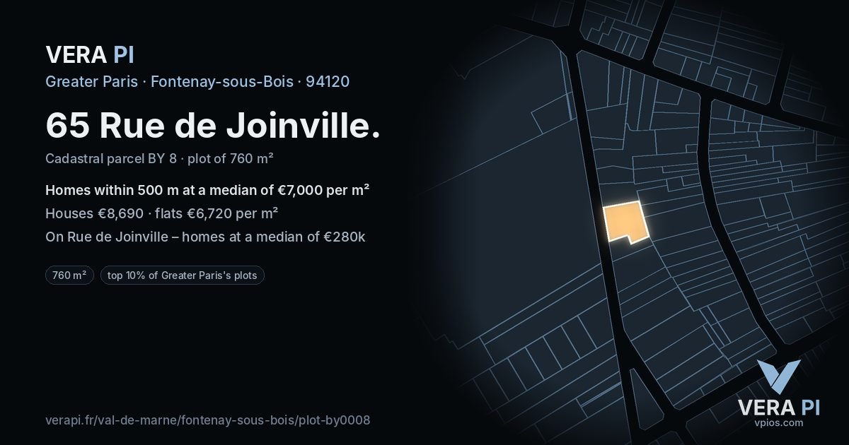 65 Rue de Joinville, Fontenay-sous-Bois at night – the plot lit, the parcels around coloured by the prices near them