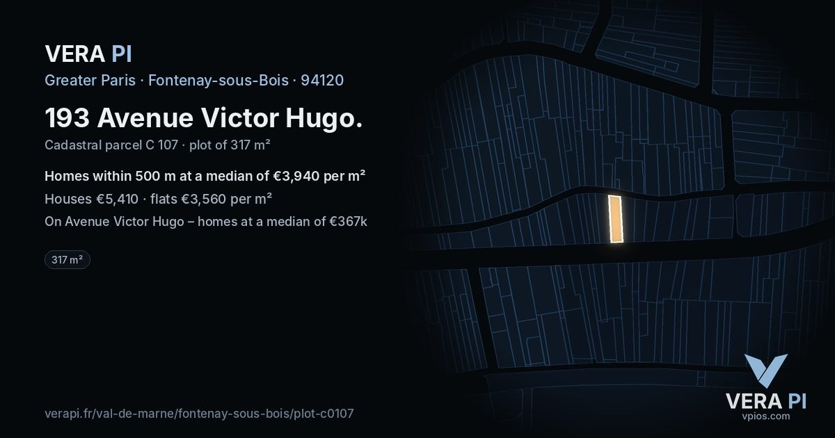 193 Avenue Victor Hugo, Fontenay-sous-Bois at night – the plot lit, the parcels around coloured by the prices near them