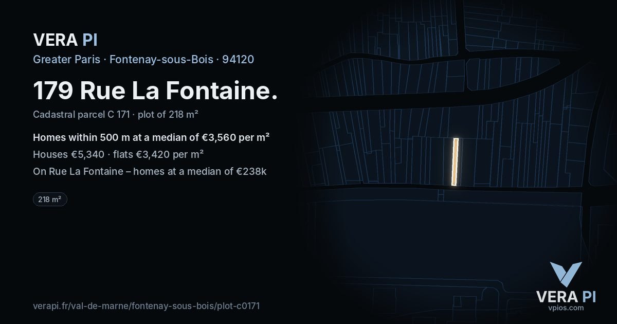 179 Rue La Fontaine, Fontenay-sous-Bois at night – the plot lit, the parcels around coloured by the prices near them