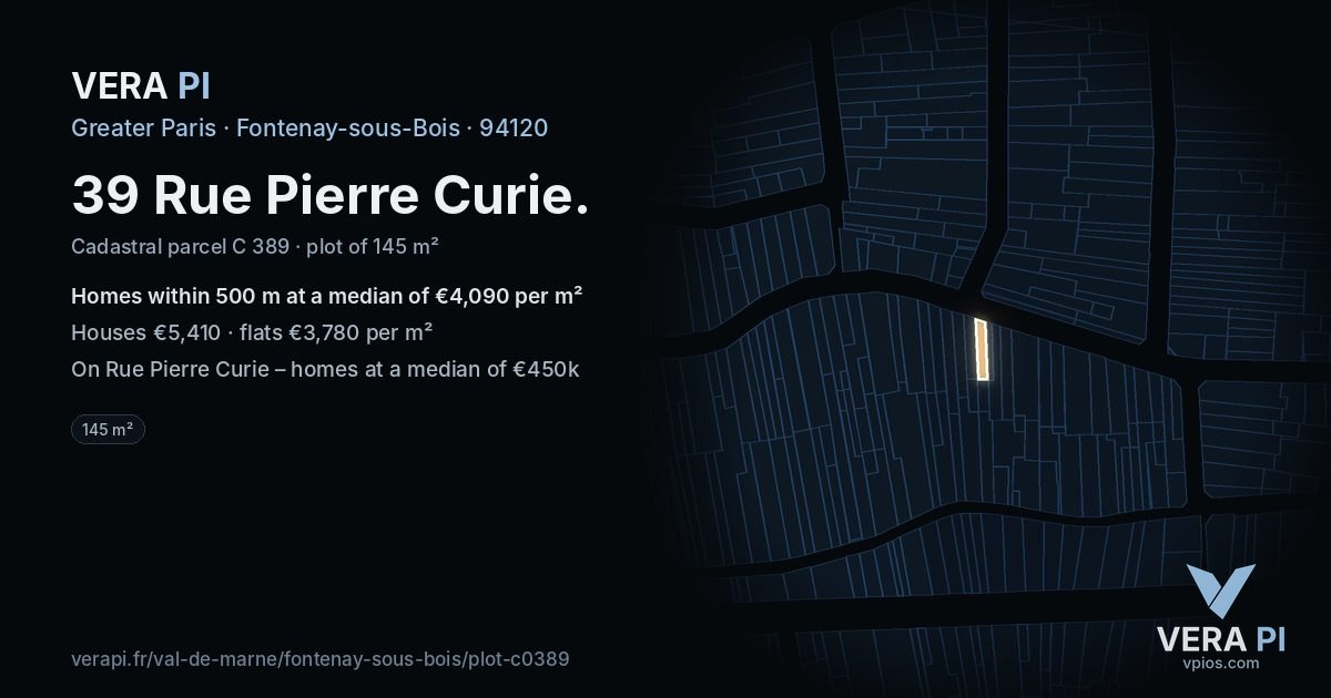 39 Rue Pierre Curie, Fontenay-sous-Bois at night – the plot lit, the parcels around coloured by the prices near them