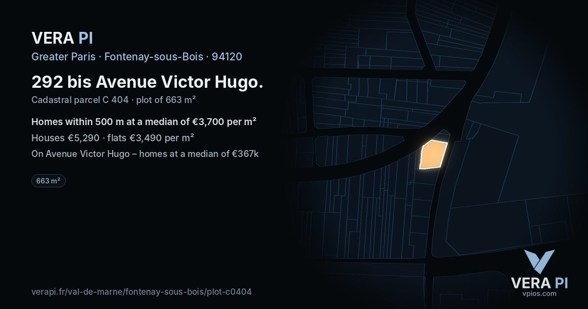 292 bis Avenue Victor Hugo, Fontenay-sous-Bois at night – the plot lit, the parcels around coloured by the prices near them
