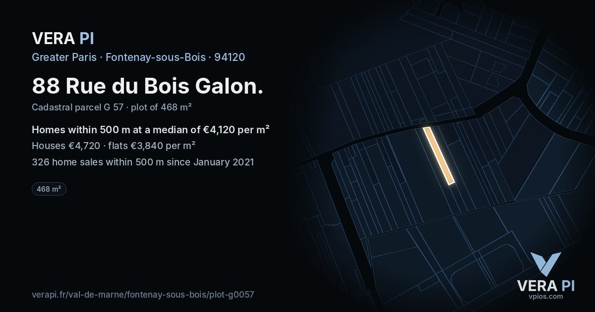 88 Rue du Bois Galon, Fontenay-sous-Bois at night – the plot lit, the parcels around coloured by the prices near them