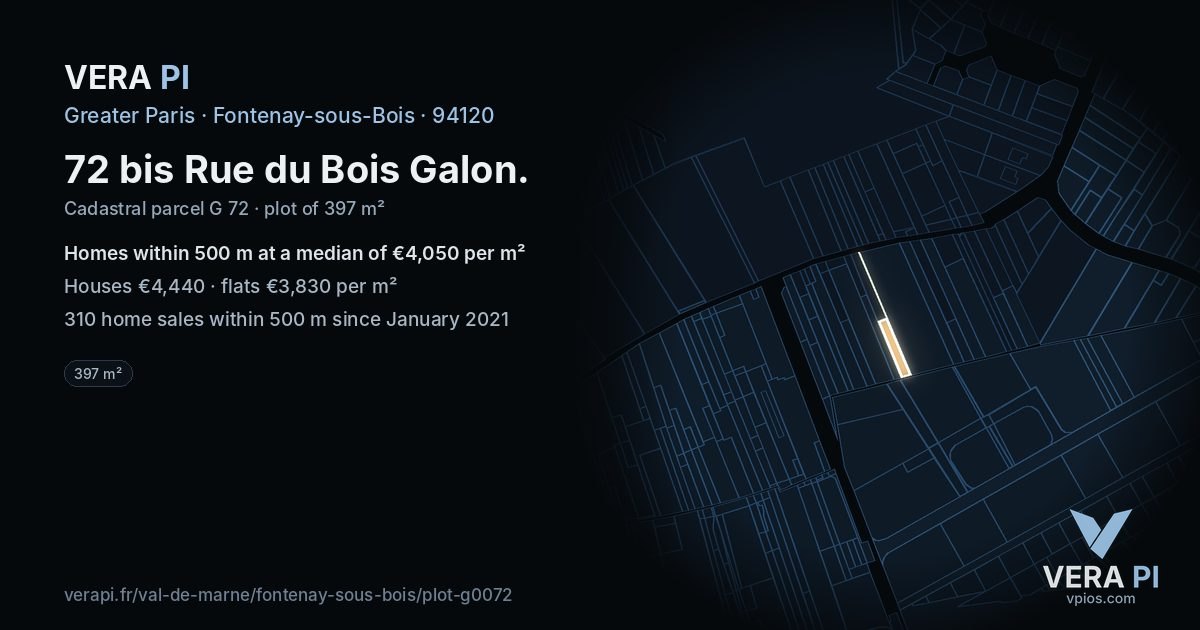 72 bis Rue du Bois Galon, Fontenay-sous-Bois at night – the plot lit, the parcels around coloured by the prices near them