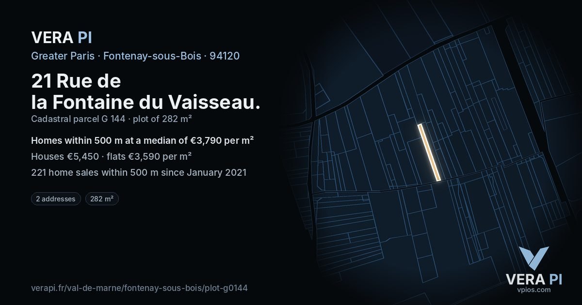 21 Rue de la Fontaine du Vaisseau, Fontenay-sous-Bois at night – the plot lit, the parcels around coloured by the prices near them