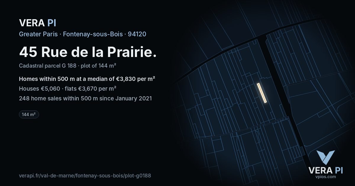 45 Rue de la Prairie, Fontenay-sous-Bois at night – the plot lit, the parcels around coloured by the prices near them