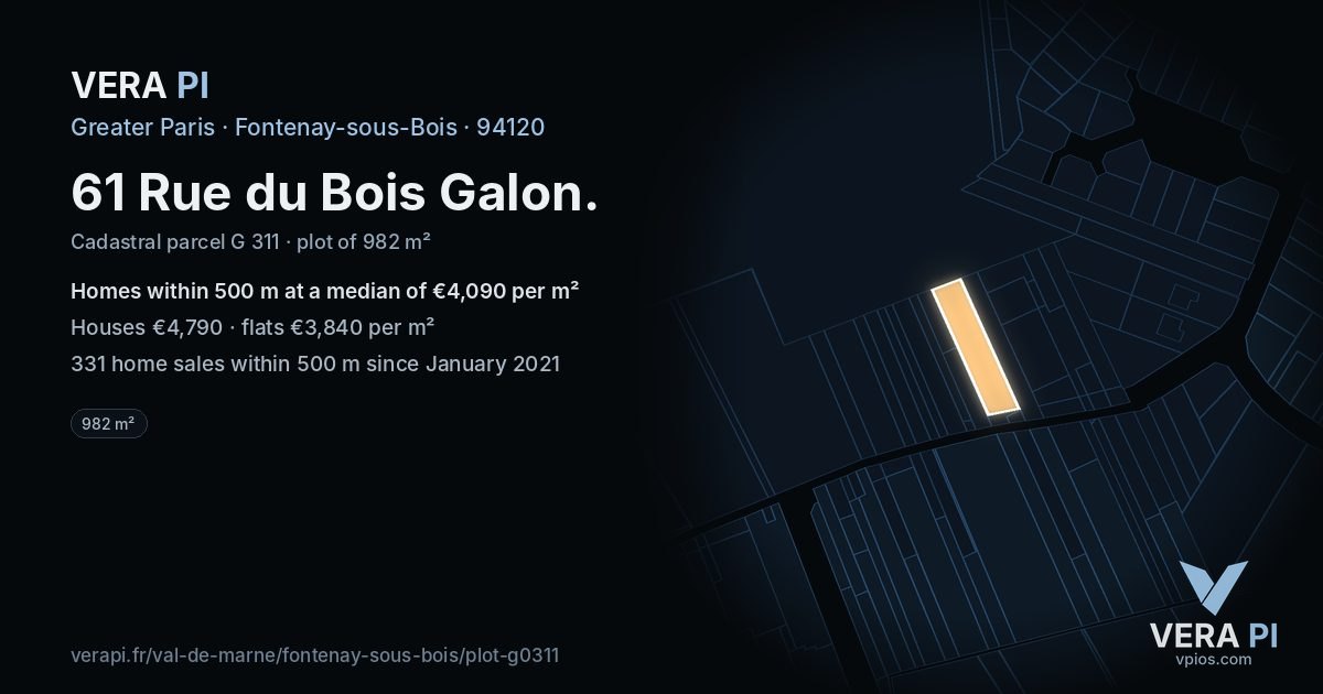 61 Rue du Bois Galon, Fontenay-sous-Bois at night – the plot lit, the parcels around coloured by the prices near them