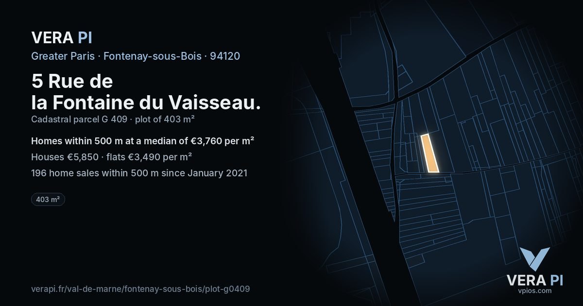 5 Rue de la Fontaine du Vaisseau, Fontenay-sous-Bois at night – the plot lit, the parcels around coloured by the prices near them