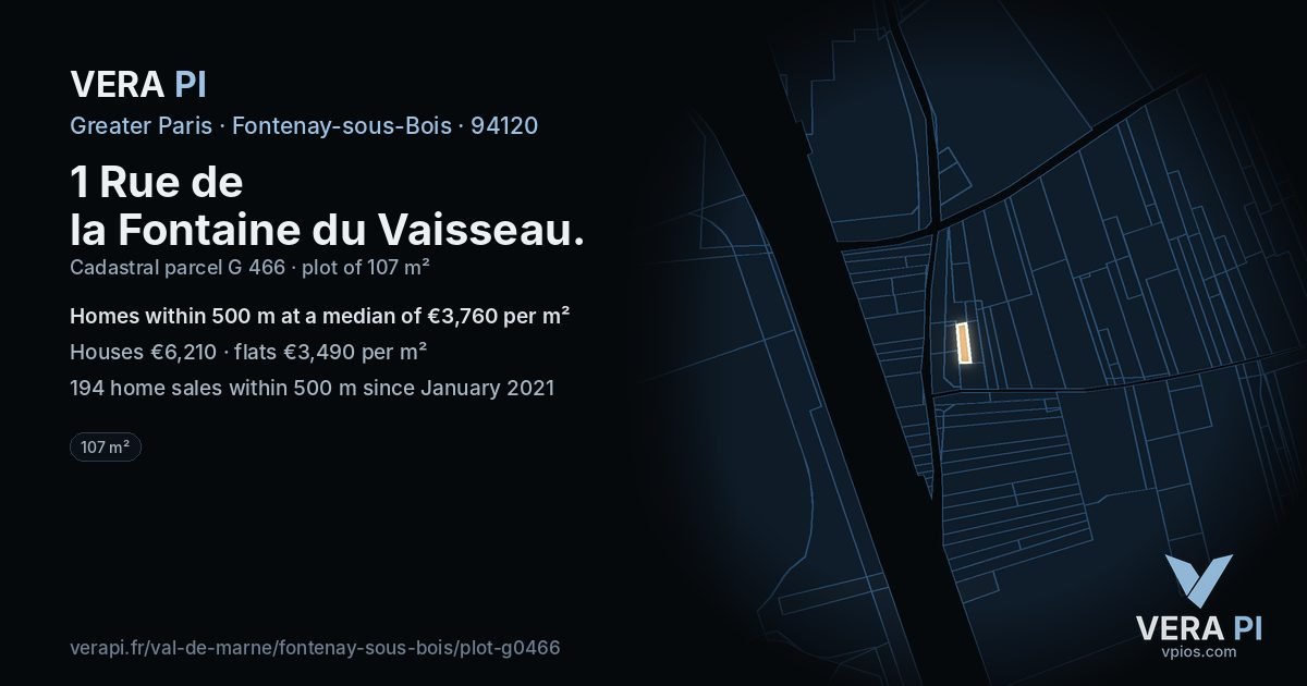 1 Rue de la Fontaine du Vaisseau, Fontenay-sous-Bois at night – the plot lit, the parcels around coloured by the prices near them
