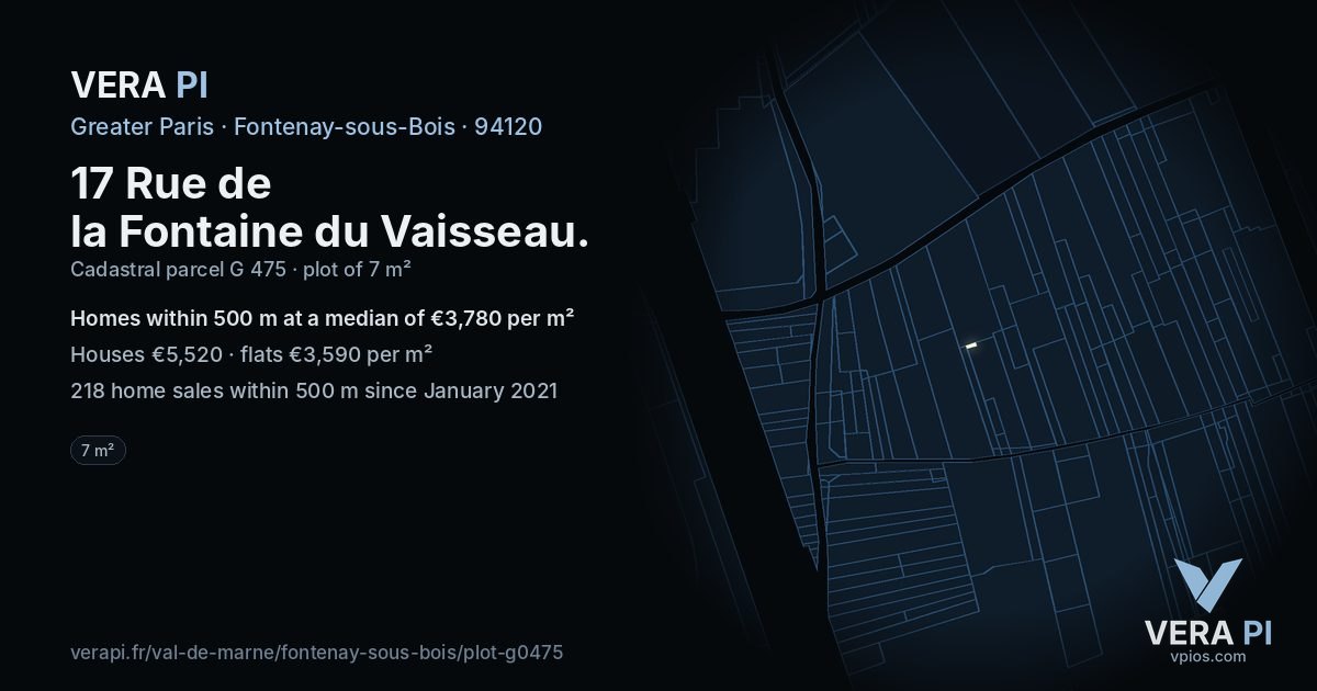 17 Rue de la Fontaine du Vaisseau, Fontenay-sous-Bois at night – the plot lit, the parcels around coloured by the prices near them