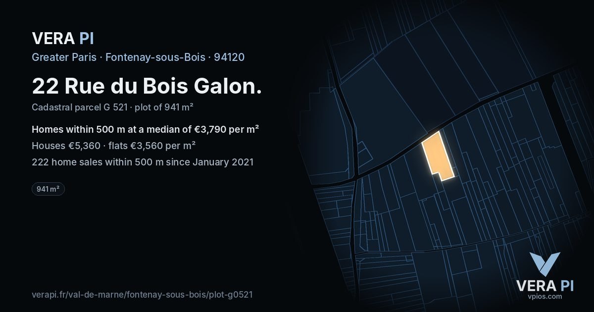 22 Rue du Bois Galon, Fontenay-sous-Bois at night – the plot lit, the parcels around coloured by the prices near them
