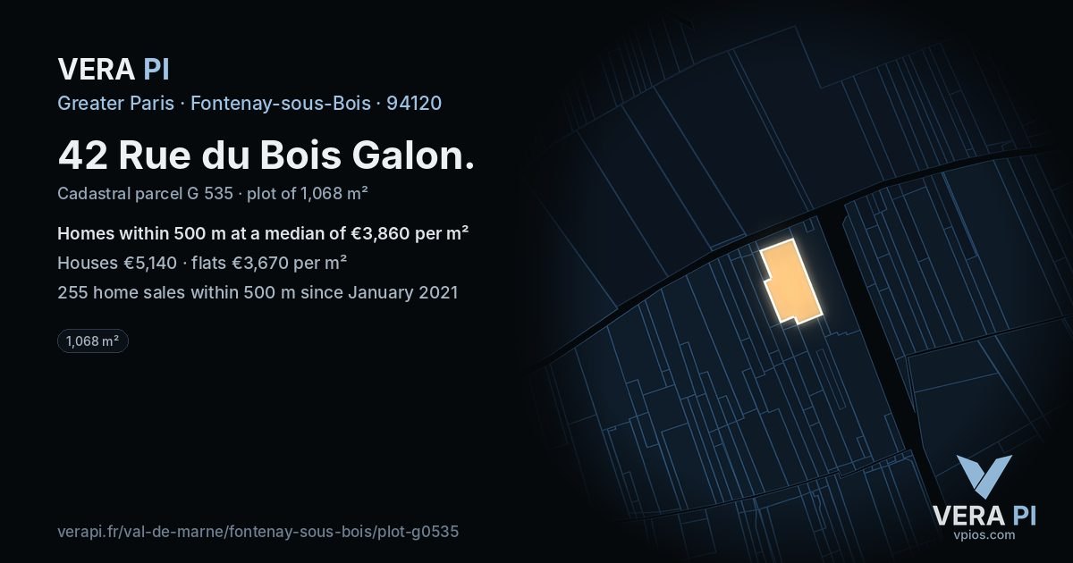42 Rue du Bois Galon, Fontenay-sous-Bois at night – the plot lit, the parcels around coloured by the prices near them