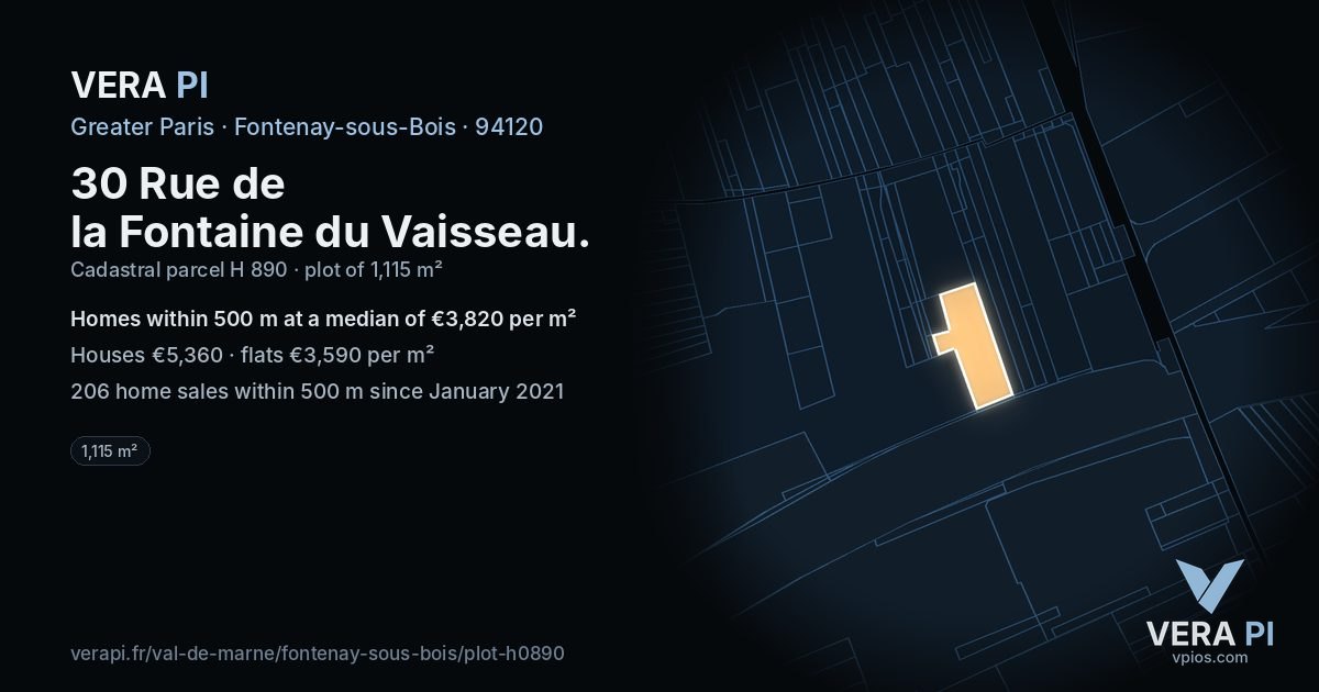 30 Rue de la Fontaine du Vaisseau, Fontenay-sous-Bois at night – the plot lit, the parcels around coloured by the prices near them