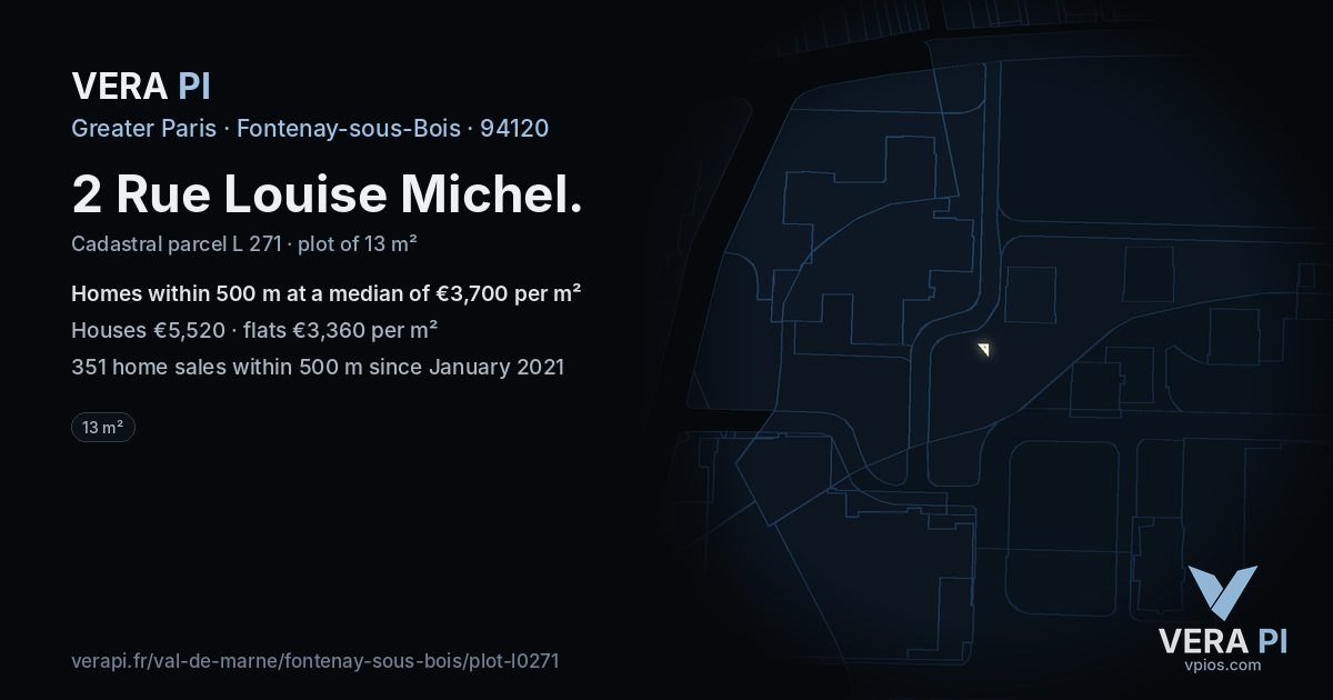2 Rue Louise Michel, Fontenay-sous-Bois at night – the plot lit, the parcels around coloured by the prices near them