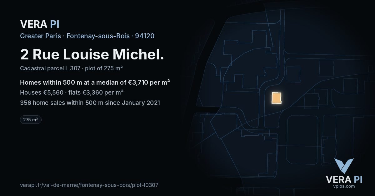 2 Rue Louise Michel, Fontenay-sous-Bois at night – the plot lit, the parcels around coloured by the prices near them