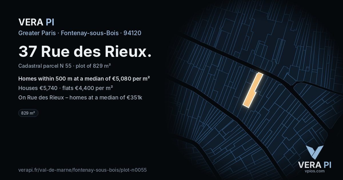 37 Rue des Rieux, Fontenay-sous-Bois at night – the plot lit, the parcels around coloured by the prices near them