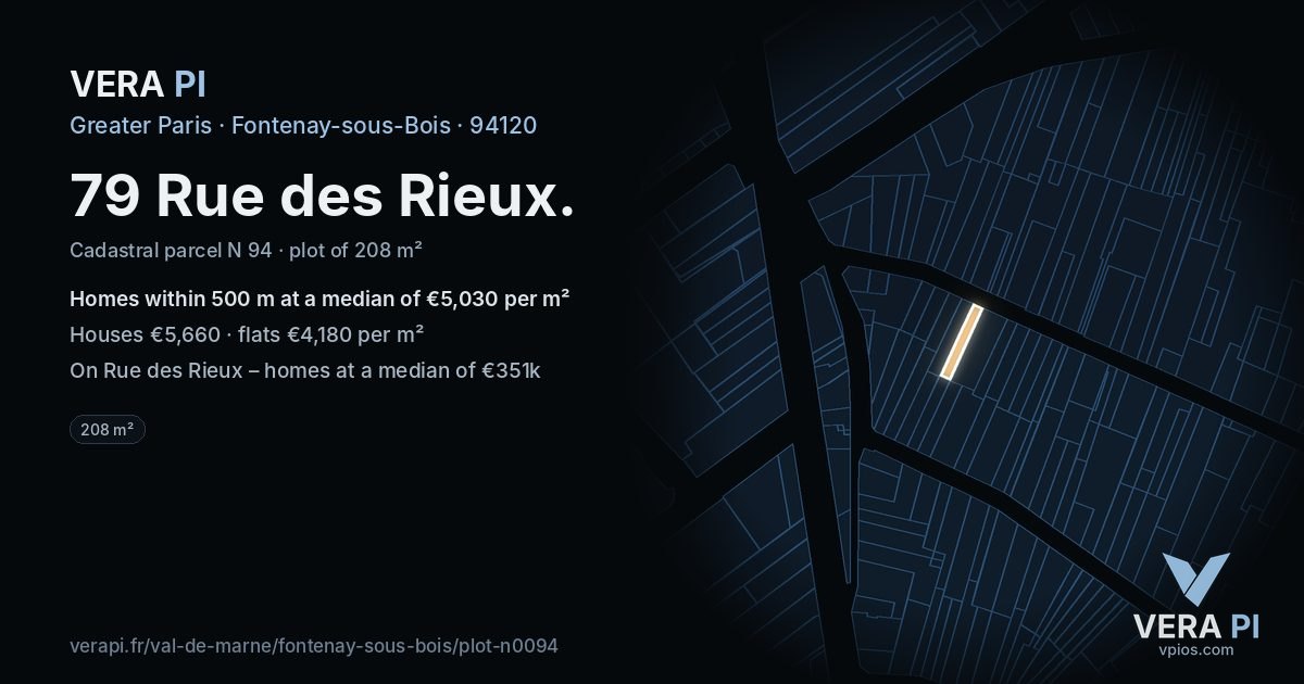 79 Rue des Rieux, Fontenay-sous-Bois at night – the plot lit, the parcels around coloured by the prices near them